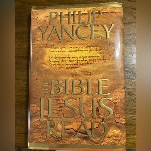 Hardbound book, The Bible Jesus Read, by Philip Yancey